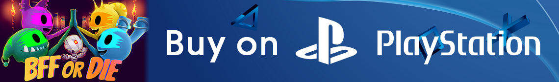 Buy BFF or Die on PlayStation