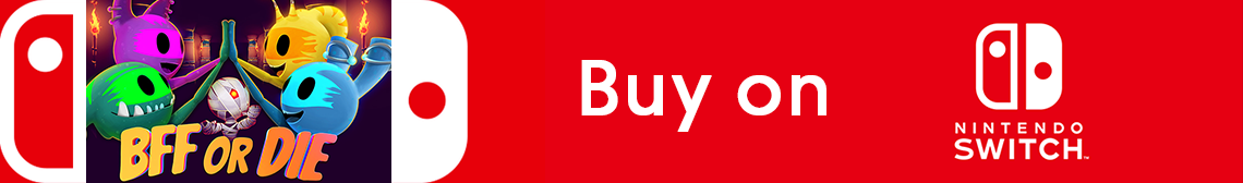 Buy BFF or Die on Switch